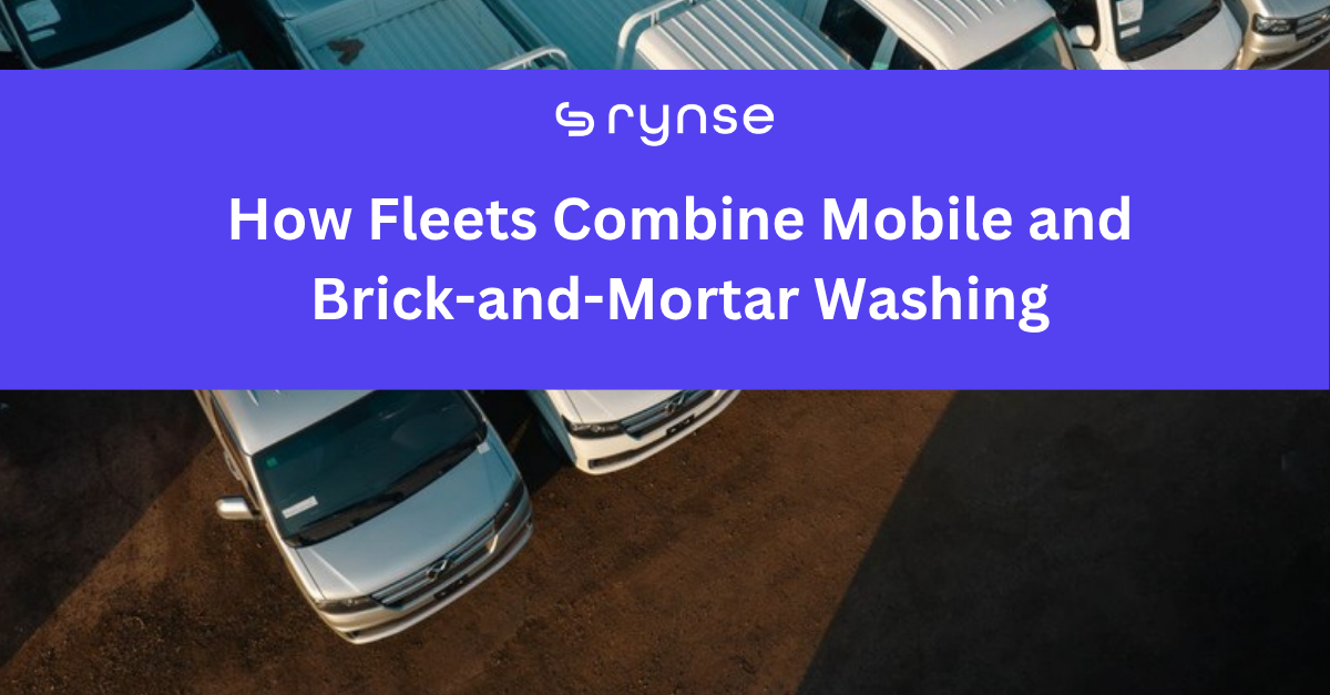 How Fleets Combine Mobile and Brick-and-Mortar Washing blog thumbnail